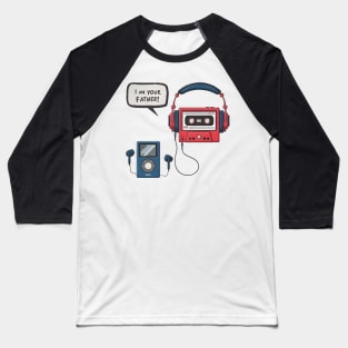 Ipod Cassette Player | I am your father | Nosstalgic T Shirt Design Baseball T-Shirt